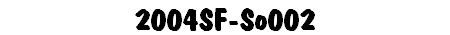 2004SF-So002