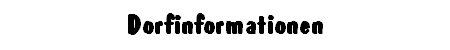 Dorfinformationen